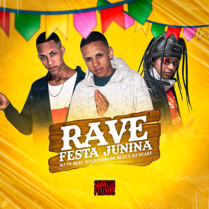 Rave de Festa Junina