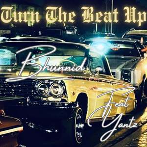 Turn The Beat Up (Explicit)