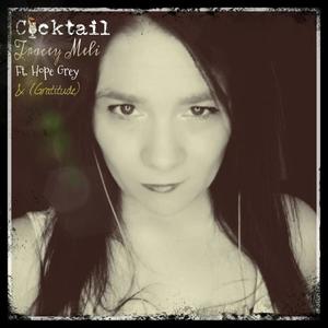 This Summers Cocktail (feat. Hope Gray & Gratitude) (mashup)
