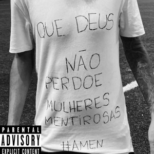 ELAS FALAM MENTIRAS (Explicit)