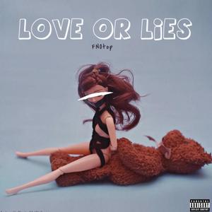 Love or Lies (Explicit)