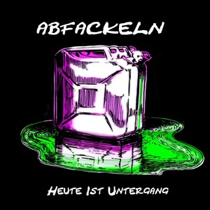 Heute ist Untergang (Explicit)