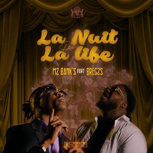 La nuit ou la life (feat. BREGZS)