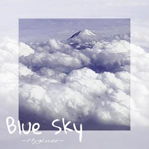 Blue Sky (Explicit)
