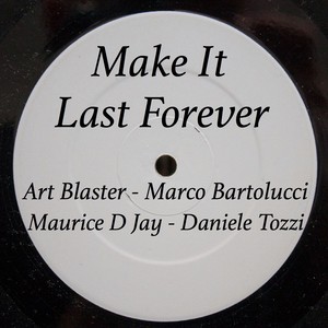 Make It Last Forever