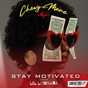 Stay Motivated (feat. Lil Louisiana)