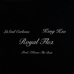 Royal Flex (feat. Kxng Kxv) [Explicit]