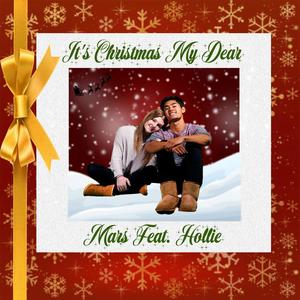 It's Christmas My Dear (feat. Hollie Porter)