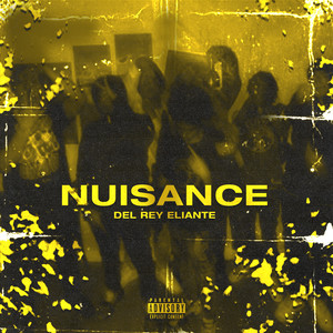 Nuisance (Explicit)