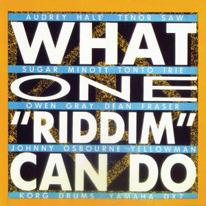 What One Riddim Can Do