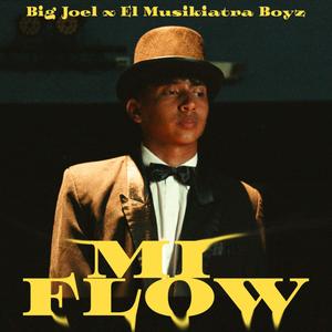 Mi flow (feat. Big Joel) (Explicit)