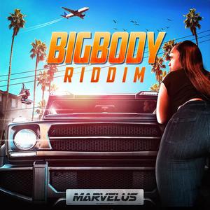 Big Body Riddim (Explicit)