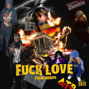 **** love (feat. Jche Pierre, KYD, Quan Wop, Chxzery & SKEEJ) (Explicit)