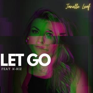 Let Go (feat. K-Riz)