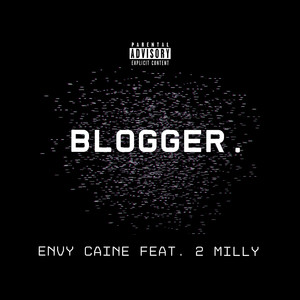 Blogger (Explicit)