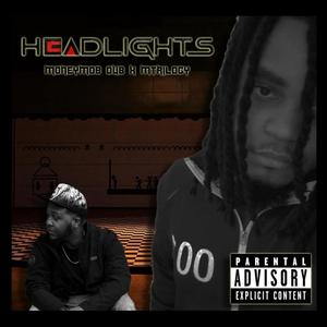 Headlights (feat. Moneymob Dub) [Explicit]