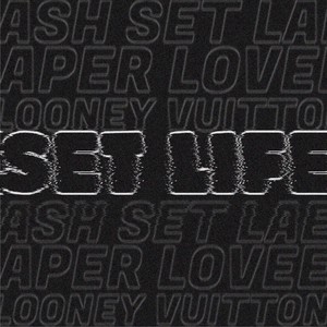Cash Set Lae - Set Life (Explicit)