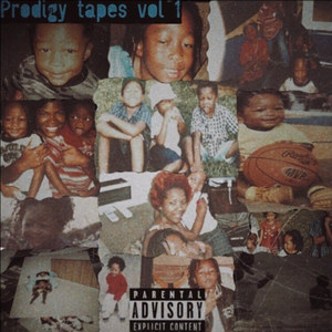 PRODIGY TAPES VOL1 (Explicit)