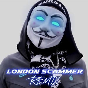 London Scammer (feat. Tankz) [Remix] [Explicit]