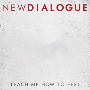 Teach Me How To Feel (Explicit)