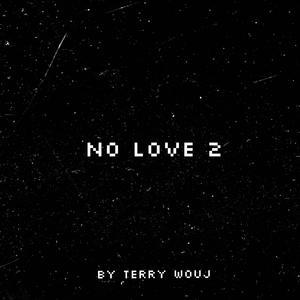 No Love 2