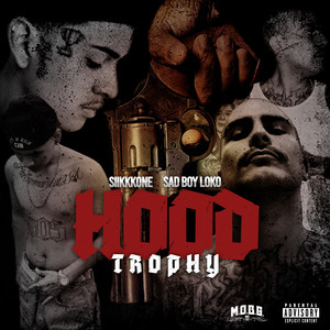 Hood Trophy (feat.Sadboy Loko) (Explicit)