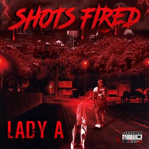 Shots Fired (Explicit)