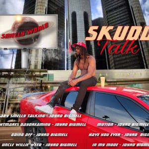 Smelly World 'Skudd Talking' (Explicit)