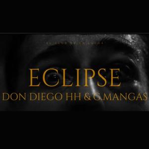 Eclipse (feat. G.Mangas) [Explicit]