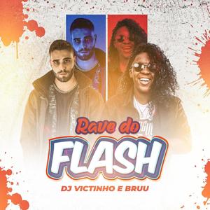 RAVE DO FLASH (Explicit)