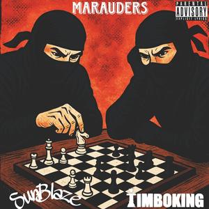 Marauders (feat. Timbo King) (Explicit)