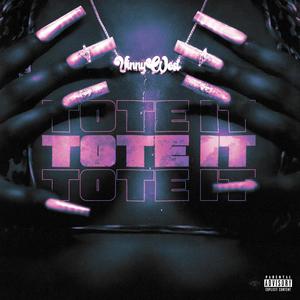 TOTE IT (Explicit)