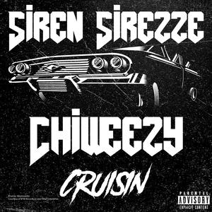 Cruisin (feat. Chiweezy) [Explicit]