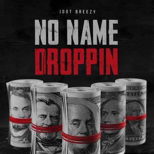 No Name Droppin (Versions) [Explicit]