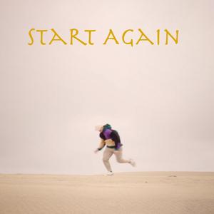 Start Again (Explicit)