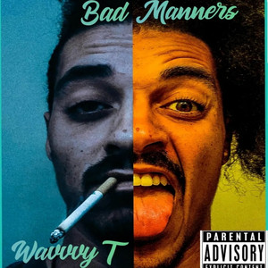 Bad Manners (Explicit)