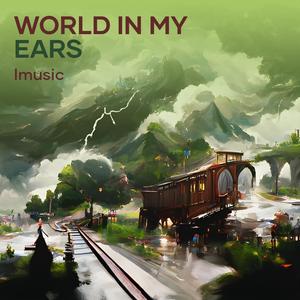 World in My Ears