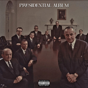 Presidential Album (Explicit)