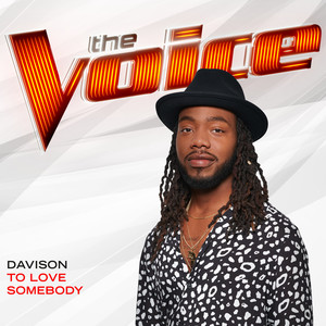 To Love Somebody (The Voice Performance)