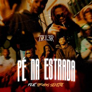 Pé na Estrada (feat. 12FUROS) [Explicit]