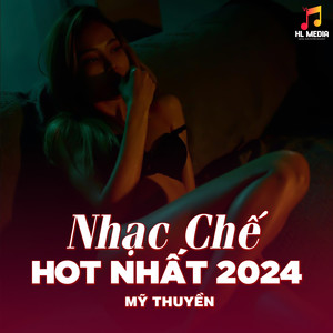 Nhạc Chế Vui Hot Nhất 2024