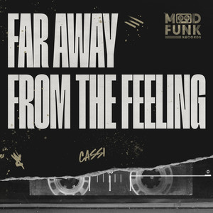 Far Away From The Feeling (Edit)