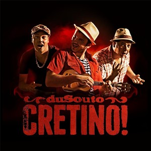 Cretino!