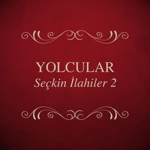 Seçkin İlahiler, Vol. 2