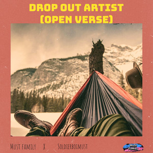 Drop Out Artist (DOA) Open verse (Open verse)