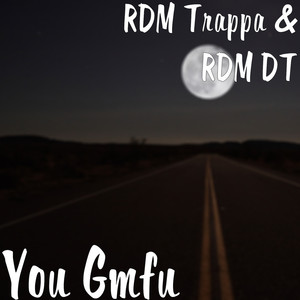 You Gmfu (Explicit)