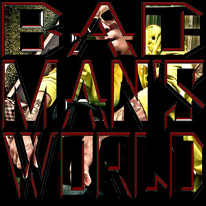 Bad Man's World (Explicit)