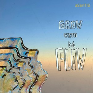 Grow with the Flow (Explicit)