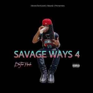 SavaGe Ways 4 (Explicit)