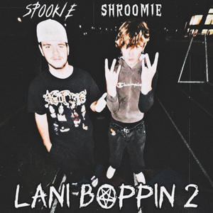 LANI BOPPIN 2 (feat. GSG SPXXKIE) [Explicit]